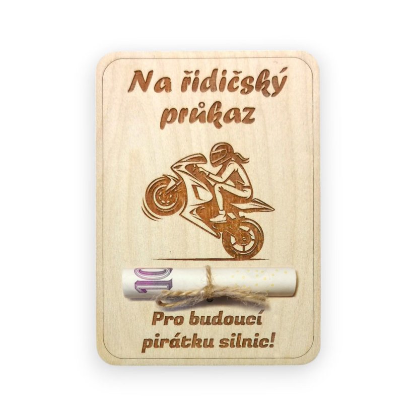 Dřevěné přání na peníze – Řidičák na motorku - Pohlaví: Muž