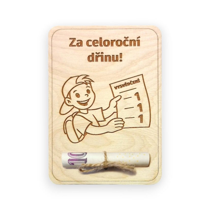 Dřevěné přání na peníze – Vysvědčení