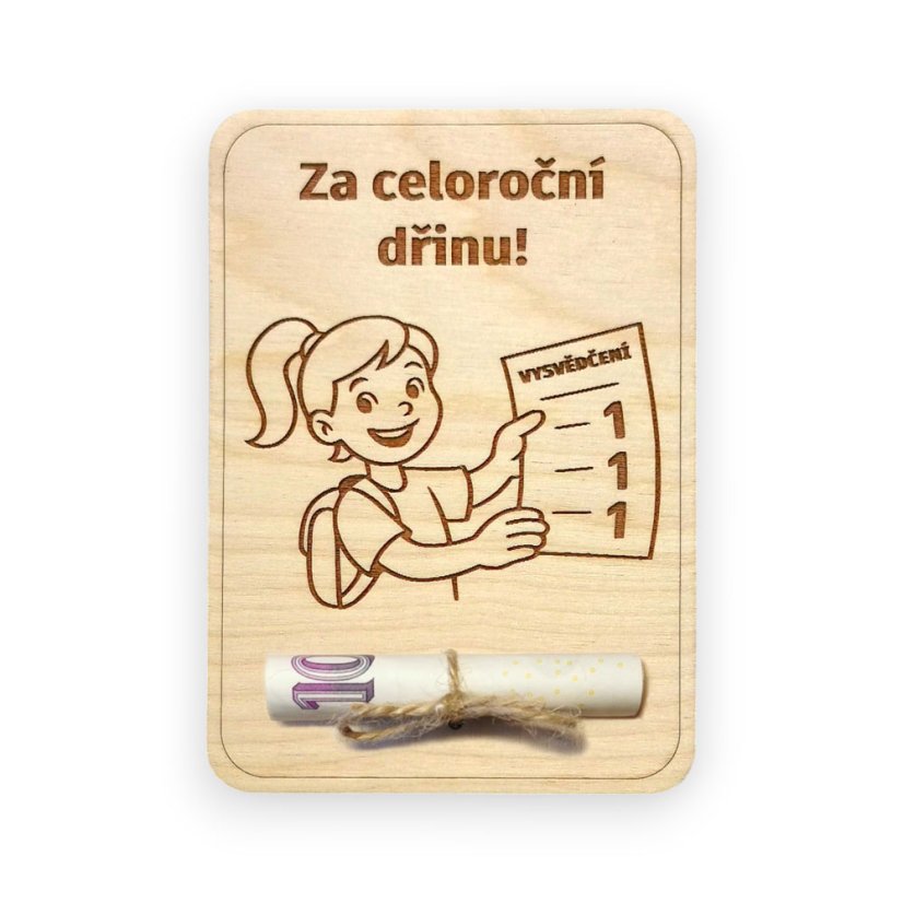 Dřevěné přání na peníze – Vysvědčení